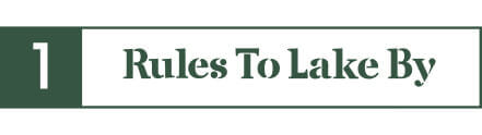 rules to lake by tag 1
