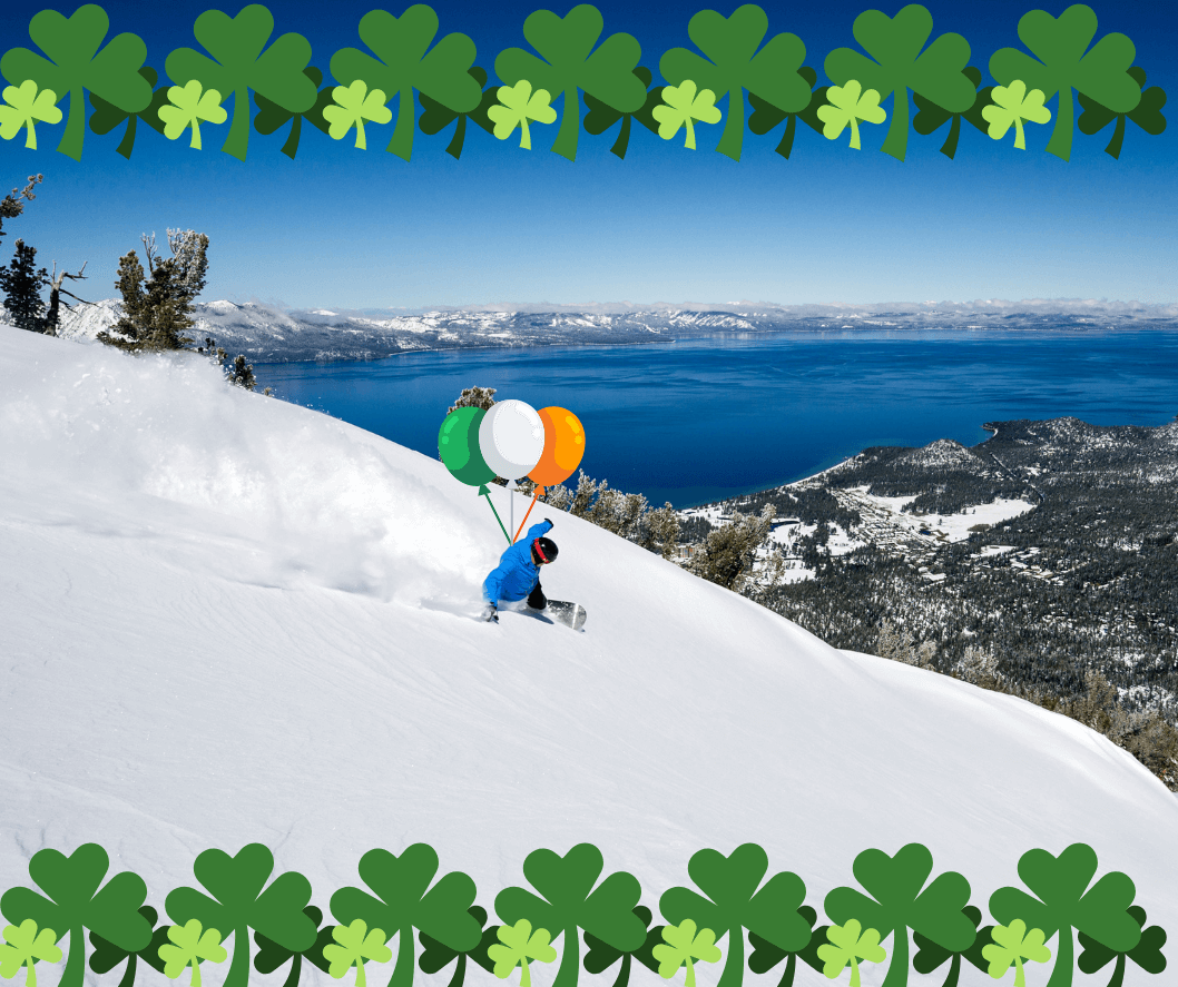 Happy St Patrick's Day Visit Lake Tahoe